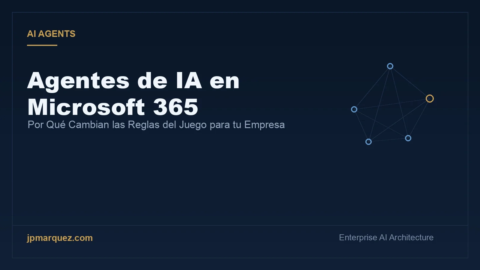 Agentes de IA en Microsoft 365: Por Qué Cambian las Reglas del Juego para tu Empresa