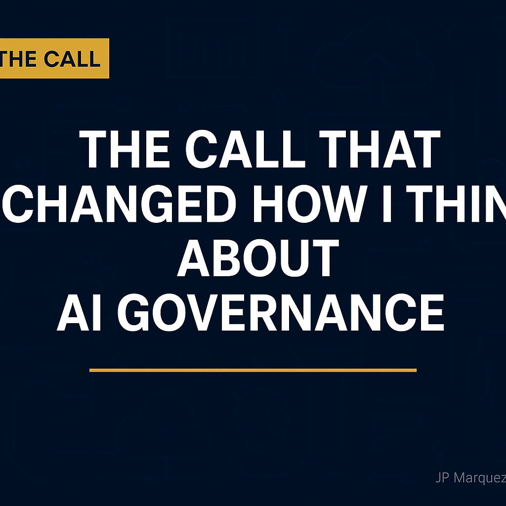 The Call That Changed How I Think About AI Governance — Responsible AI in Practice: Implementing Microsofts RAI Framework