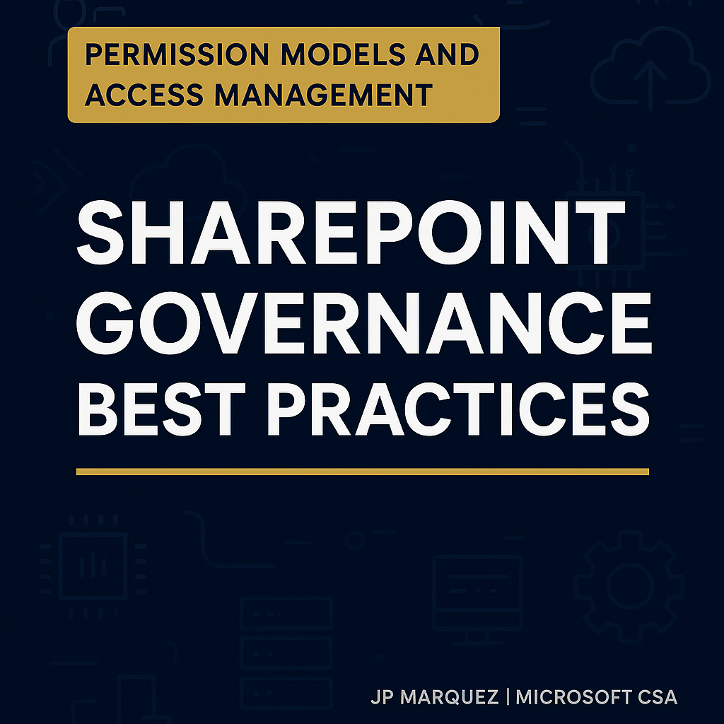 Permission Models and Access Management — SharePoint Governance Best Practices