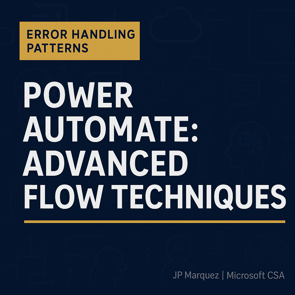 Error Handling Patterns — Power Automate: Advanced Flow Techniques