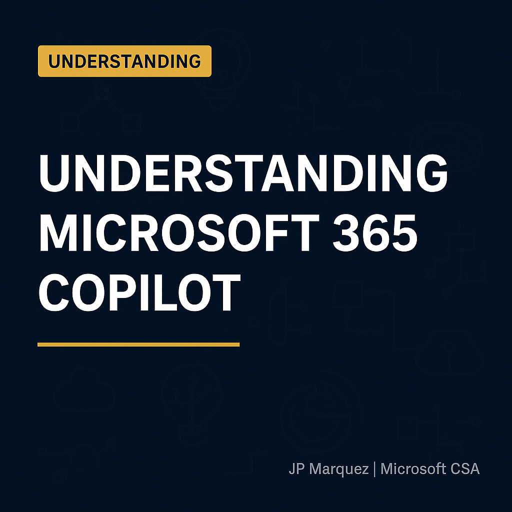 Understanding Microsoft 365 Copilot — Getting Started with Microsoft 365 Copilot
