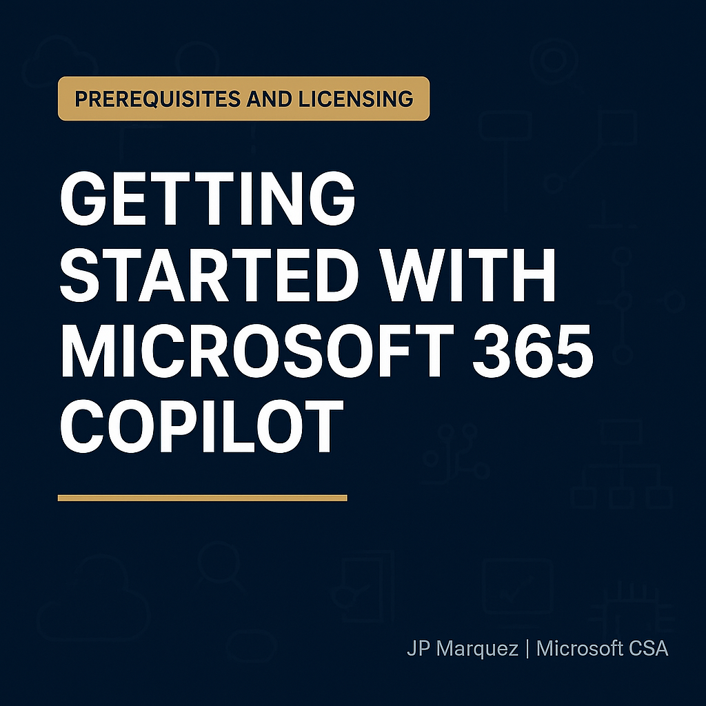 Prerequisites and Licensing — Getting Started with Microsoft 365 Copilot